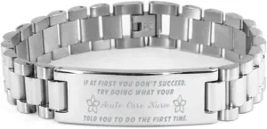 Acute Care Nurse Bracelet, If at first you don't succeed, try doing what your athletic trainer told you to do the first time., Stainless Steel Courage Inspirational Wristband, Ladder Style