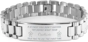 Cashier Bracelet, If at first you don't succeed, try doing what your athletic trainer told you to do the first time., Stainless Steel Courage Inspirational Wristband, Ladder Style
