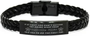 Engineering Teacher Braided Leather Bracelet, If at first you don't succeed, try doing what your athletic trainer told you to do the first time., Laser Engraved, Stainless Steel Wristband