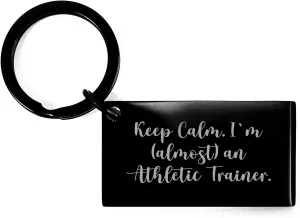 Funny Athletic Trainer Gifts from Mom, Keep Calm I'm Almost An Athletic Trainer Keychain, Mother's Day Unique Gifts for Women, Friends, Coworkers
