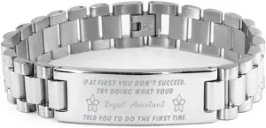 Legal Assistant Bracelet, If at first you don't succeed, try doing what your athletic trainer told you to do the first time., Stainless Steel Courage Inspirational Wristband, Ladder Style