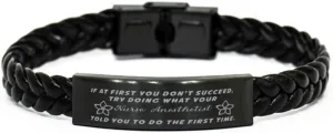 Nurse Anesthetist Braided Leather Bracelet, If at first you don't succeed, try doing what your athletic trainer told you to do the first time., Laser Engraved, Stainless Steel Wristband