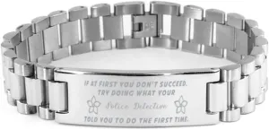 Police Detective Bracelet, If at first you don't succeed, try doing what your athletic trainer told you to do the first time., Stainless Steel Courage Inspirational Wristband, Ladder Style